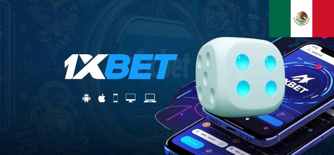 1xBet Mexico